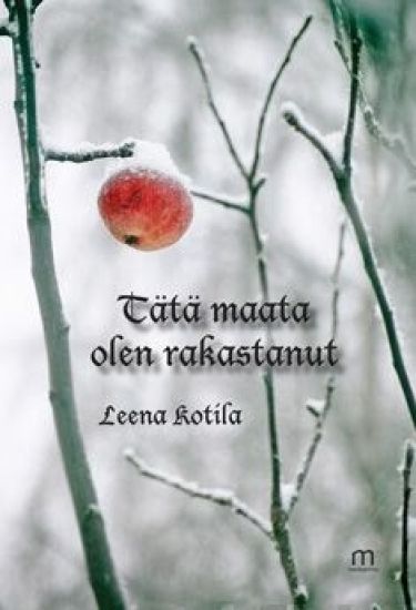 Tätä maata olen rakastanut