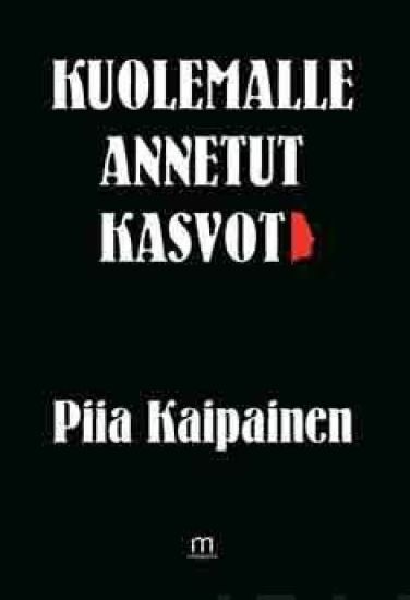 Kuolemalle annetut kasvot
