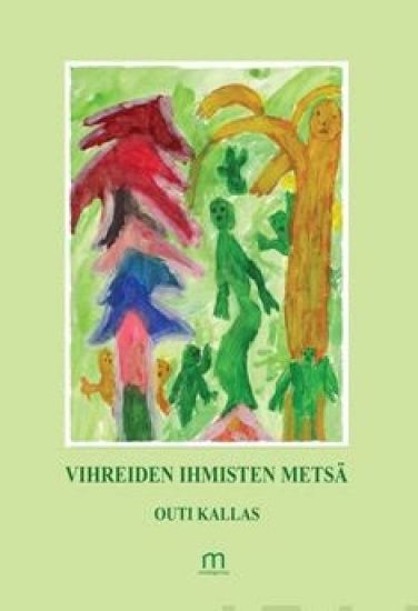 Vihreiden ihmisten metsä