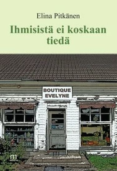 Ihmisistä ei koskaan tiedä