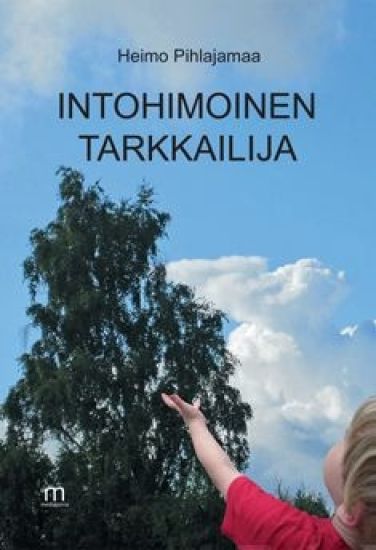 Intohimoinen tarkkailija