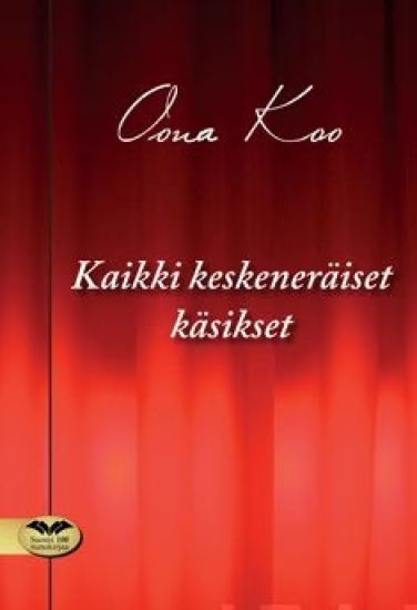 Kaikki keskeneräiset käsikset