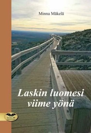 Laskin luomesi viime yönä