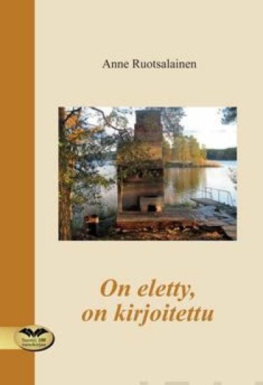 Kansikuva: On eletty, on kirjoitettu