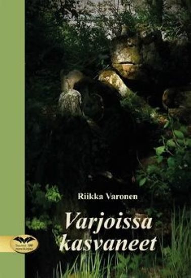 Varjoissa kasvaneet