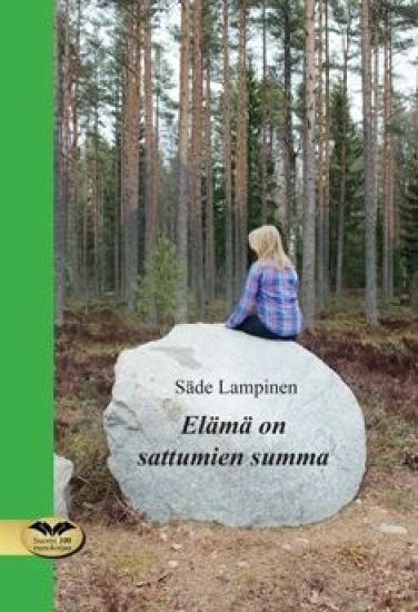 Elämä on sattumien summa