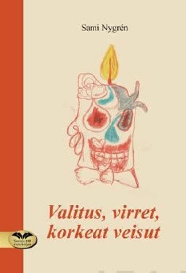 Valitus, virret, korkeat veisut