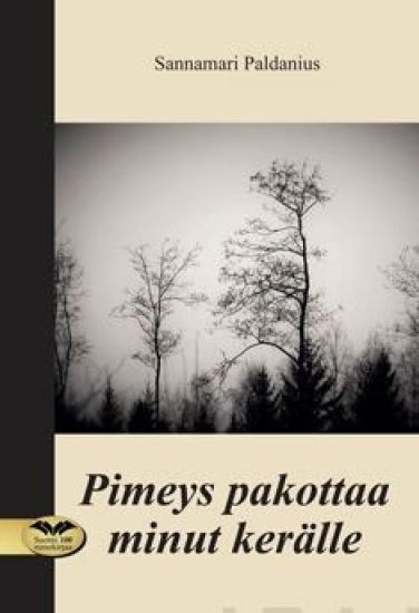 Pimeys pakottaa minut kerälle