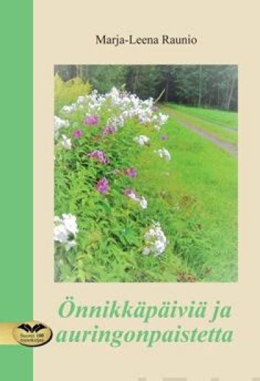 Önnikkäpäiviä ja auringonpaistetta