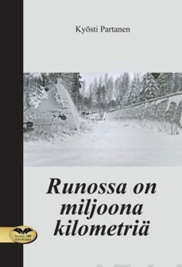 Runossa on miljoona kilometriä