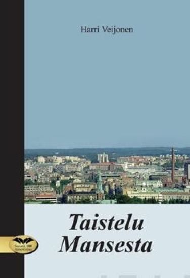 Kansikuva: Taistelu Mansesta