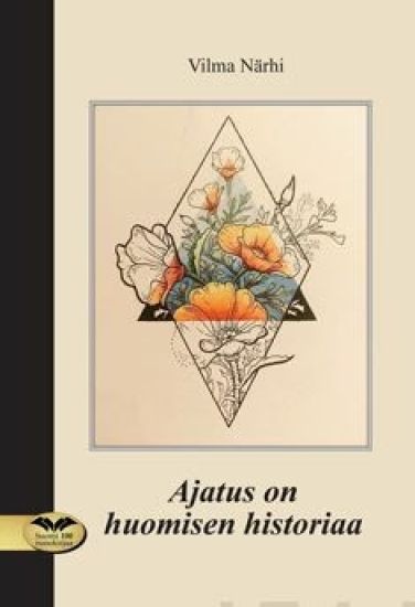 Ajatus on huomisen historiaa