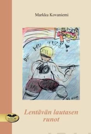 Kansikuva: Lentävän lautasen runot