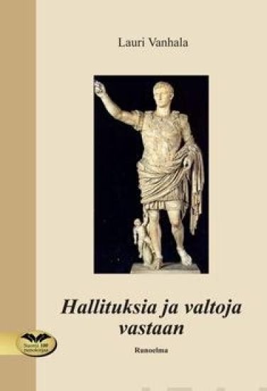 Hallituksia ja valtoja vastaan
