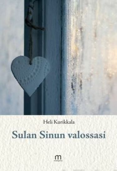 Sulan Sinun valossasi