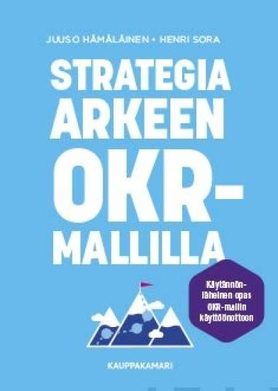 Strategia arkeen OKR-mallilla