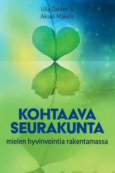 Kohtaava seurakunta mielen hyvinvointia rakentamassa