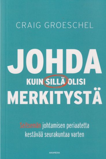 Johda kuin sillä olisi merkitystä
