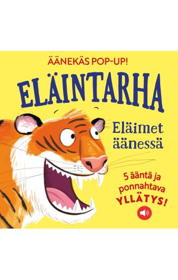 Eläintarha - Eläimet äänessä - Äänekäs POP-UP!