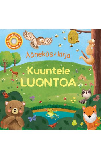Kansikuva: Kuuntele luontoa - Äänekäs kirja