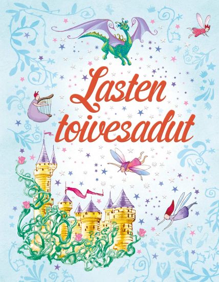 Kansikuva: Lasten toivesadut