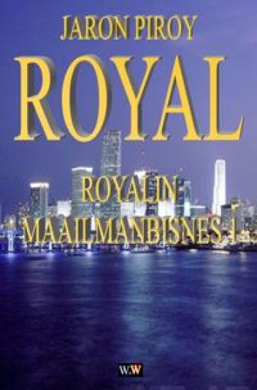 Royalin maailmanbisnes 1