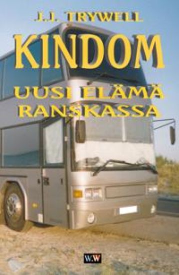 Kansikuva: Kindom: Uusi elämä Ranskassa