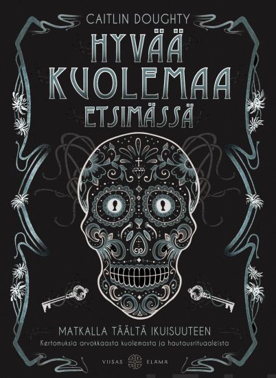 Hyvää kuolemaa etsimässä