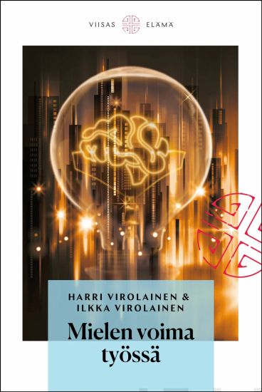 Mielen voima työssä