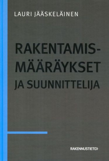 Rakentamismääräykset ja suunnittelija