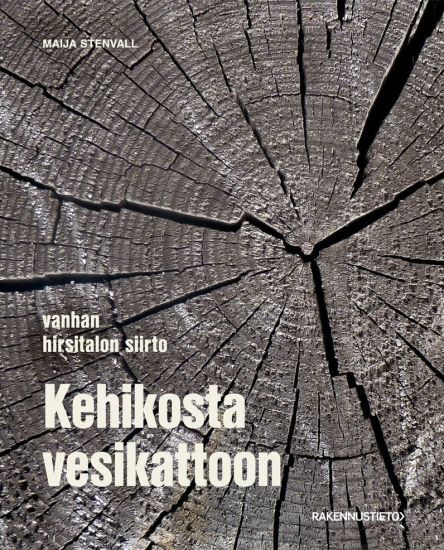 Kansikuva: Kehikosta vesikattoon