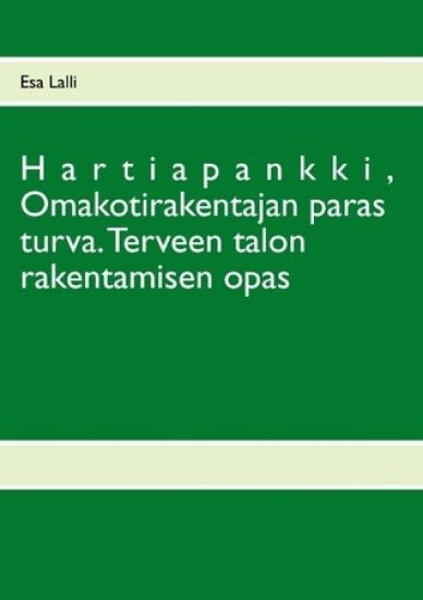 Hartiapankki, omakotirakentajan paras turva