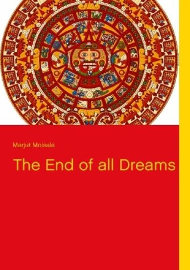 The End of all Dreams