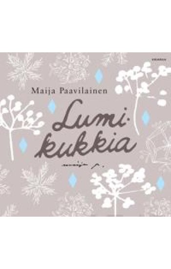Lumikukkia