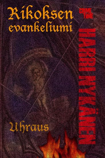Rikoksen evankeliumi - Uhraus