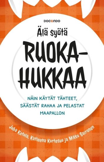 Älä syötä ruokahukkaa