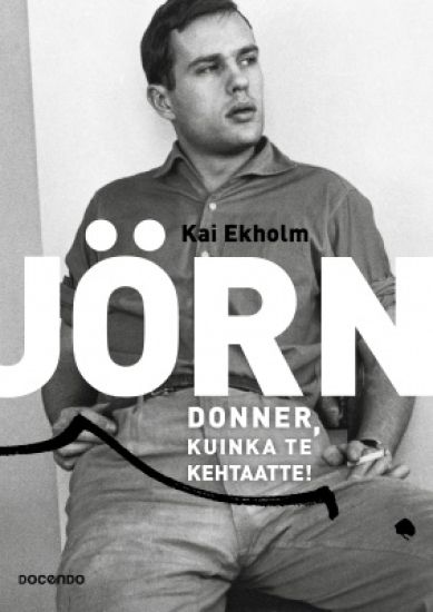 Jörn Donner, kuinka te kehtaatte
