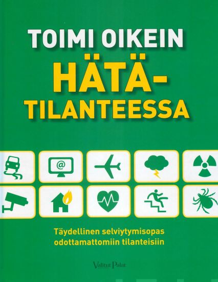 Toimi oikein hätätilanteessa