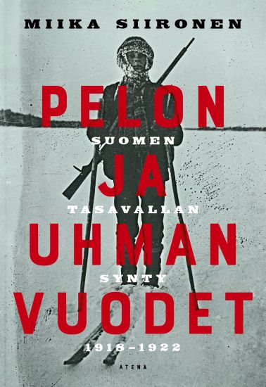 Pelon ja uhman vuodet