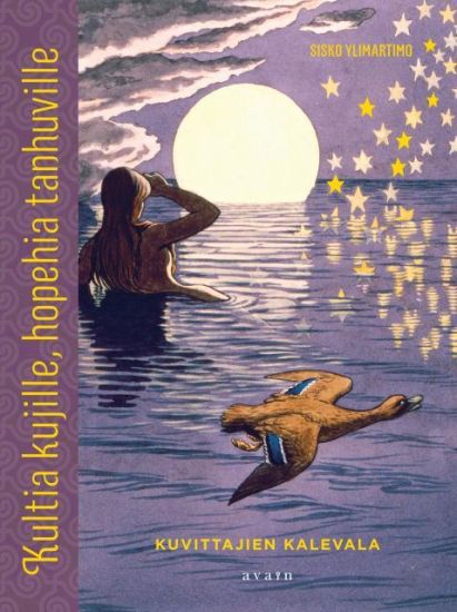 Kultia kujille, hopehia tanhuville