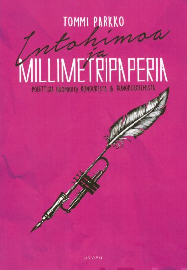 Intohimoa ja millimetripaperia