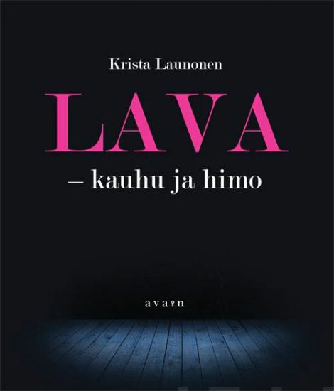 Lava - kauhu ja himo