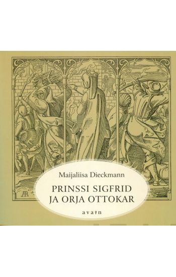 Prinssi Sigfrid ja orja Ottokar (selkokirja)