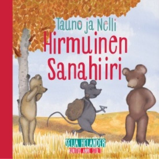Tauno  ja Nelli ja hirmuinen sanahiiri