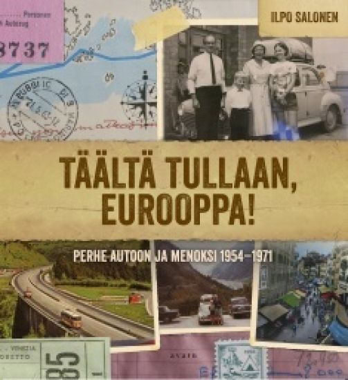 Täältä tullaan, Eurooppa!