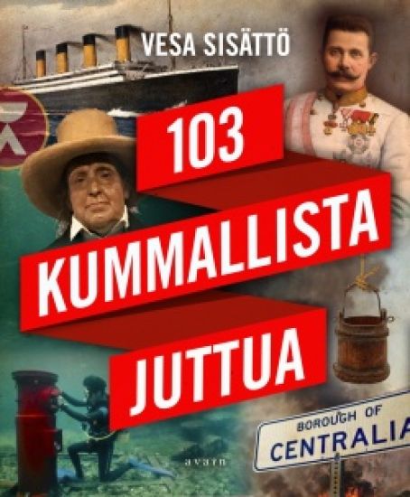 Kansikuva: 103 kummallista juttua