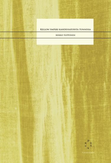 Kellon ympäri kahdessatoista tunnissa