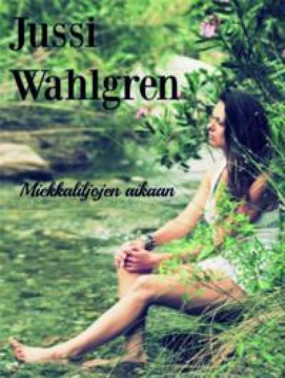 Miekkaliljojen aikaan