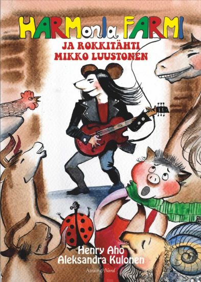 Harmonia Farmi ja rokkitähti Mikko Luustonen