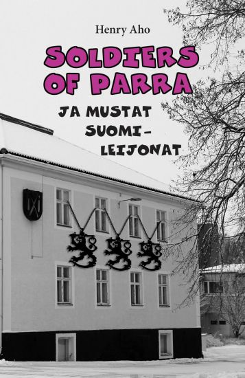 Soldiers of Parra ja mustat suomileijonat